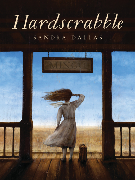 Title details for Hardscrabble by Sandra Dallas - Available